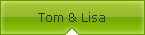 Tom & Lisa